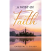 A Wisp of Faith