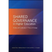 Shared Governance in Higher Education: Vitality and Continuity in Times of Change