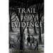 Trail of Evidence