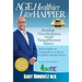 Age Healthier Live Happier
