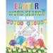 Easter Word Search For Kids: Word Search Puzzle Book For Kids All Ages With Large Print about Easter, Spring Season... Fun Easter Word Search Activ