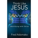 Think Like Jesus: Identifying with Christ