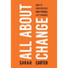 All About Change: How To Successfully Make Personal Life Changes