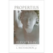 Propertius, Elegies I-IV