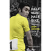 Half Man, Half Bike: The Life of Eddy Merckx, Cycling's Greatest Champion
