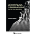 An Introduction to the Standard Model of Particle Physics for the Non-Specialist