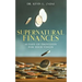 Devotional: SUPERNATURAL FINANCES: 60 Days of Provision For Your Vision