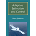 Adaptive Estimation and Control