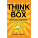 Think Out of The Box: Generate Ideas on Demand, Improve Problem Solving, Make Better Decisions, and Start Thinking Your Way to the Top