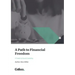 A Path to Financial Freedom: A Guide to Sound Investing