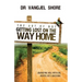 The Art of Not Getting Lost on the Way Home: Journeying well with God, despite life's questions