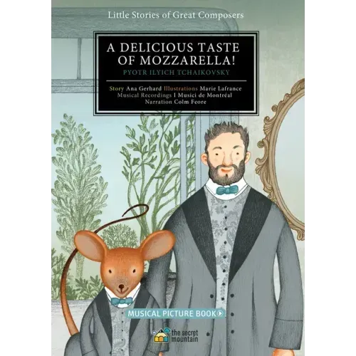 A Delicious Taste of Mozzarella!: Pyotr Ilyich Tchaikovsky
