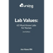 Lab Values: 63 Must Know Labs for Nurses