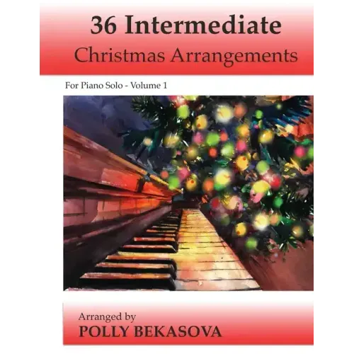 36 Intermediate Christmas Arrangements For Piano Solo