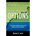 The No Nonsense Guide to Buying and Selling Options: Learn when and why to buy or sell options on futures contracts.