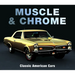 Muscle & Chrome: Classic American Cars
