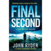 Final Second: A completely unputdownable action thriller