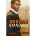 Double Standard
