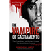 The Vampire of Sacramento: The True Story of Richard Chase The Blood-Thirsty Cannibal