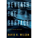 Beneath the Surface