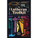 A Lutheran Toolkit