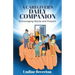 A Caregiver's Daily Companion: Encouraging Words and Prayers