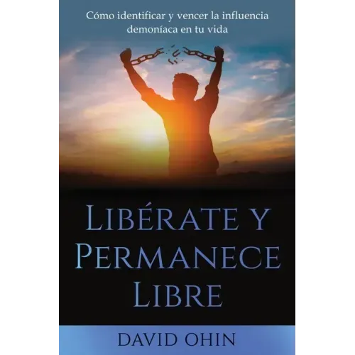 Libérate y Permanece Libre