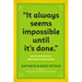 It Always Seems Impossible Until It's Done: Motivation for Dreamers & Doers