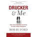 Drucker & Me: What a Texas Entrepenuer Learned from the Father of Modern Management