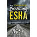 Becoming Esha: Demon Esha Trilogy