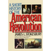 A Short History of the American Revolution