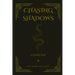 Chasing Shadows: Genesis