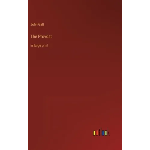 The Provost: in large print