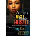 Wifey's Next Deadly Hustle