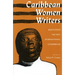 Caribbean Women Writers: Essays from the First International Conference