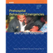 Prehospital Behavioral Emergencies and Crisis Response
