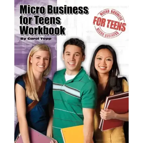 Micro Business for Teens Workbook