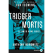 Trigger Mortis: With Original Material by Ian Fleming