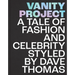 Vanity Project: A Tale of Fashion and Celebrity Styled by Dave Thomas