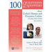 100 Questions & Answers about Crohns Disease and Ulcerative Colitis: A Lahey Clinic Guide: A Lahey Clinic Guide
