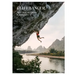 Cliffhanger: New Climbing Culture & Adventures