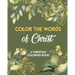 Color The Words Of Christ (A Christian Coloring Book): Girls Christian Coloring Book