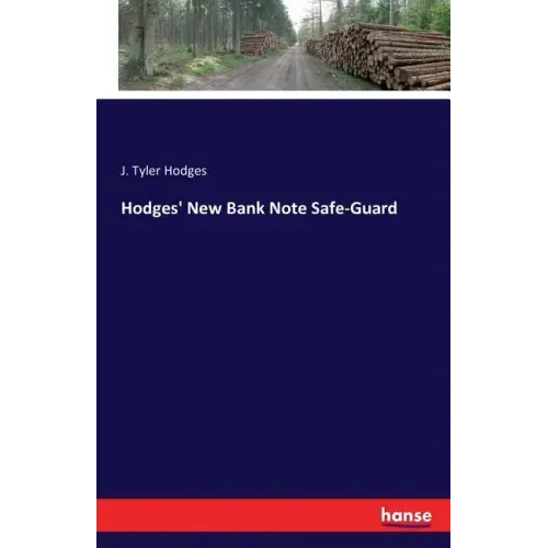 Hodges' New Bank Note Safe-Guard