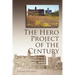 The Hero Project of the Century