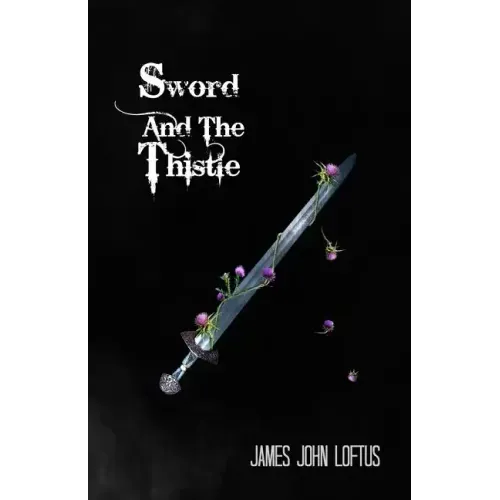 Sword And The Thistle