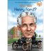 Who Was Henry Ford?