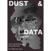 Dust & Data: Traces of the Bauhaus Across 100 Years