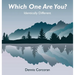 Which One Are You?: Identically Different