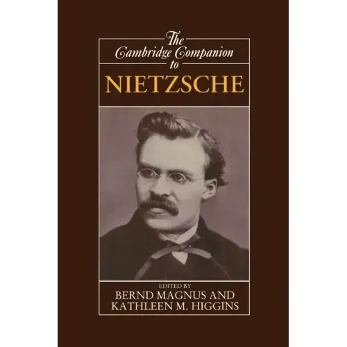 The Cambridge Companion to Nietzsche