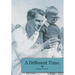 A Different Time